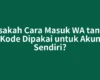 Bisakah Cara Masuk WA tanpa Kode Dipakai untuk Akun Sendiri?