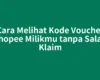 Cara Melihat Kode Voucher Shopee Milikmu tanpa Salah Klaim