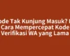 Kode Tak Kunjung Masuk? Ini Cara Mempercepat Kode Verifikasi WA yang Lama