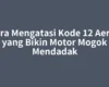 Cara Mengatasi Kode 12 Aerox yang Bikin Motor Mogok Mendadak