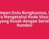 Simpan Dulu Bungkusnya, Ini Cara Mengetahui Kode Voucher yang Rusak dengan Serial Number