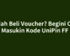 Sudah Beli Voucher? Begini Cara Masukin Kode UniPin FF