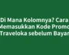 Di Mana Kolomnya? Cara Memasukkan Kode Promo Traveloka sebelum Bayar